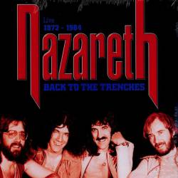 Nazareth : Back to the Trenches : Live 1972-1984